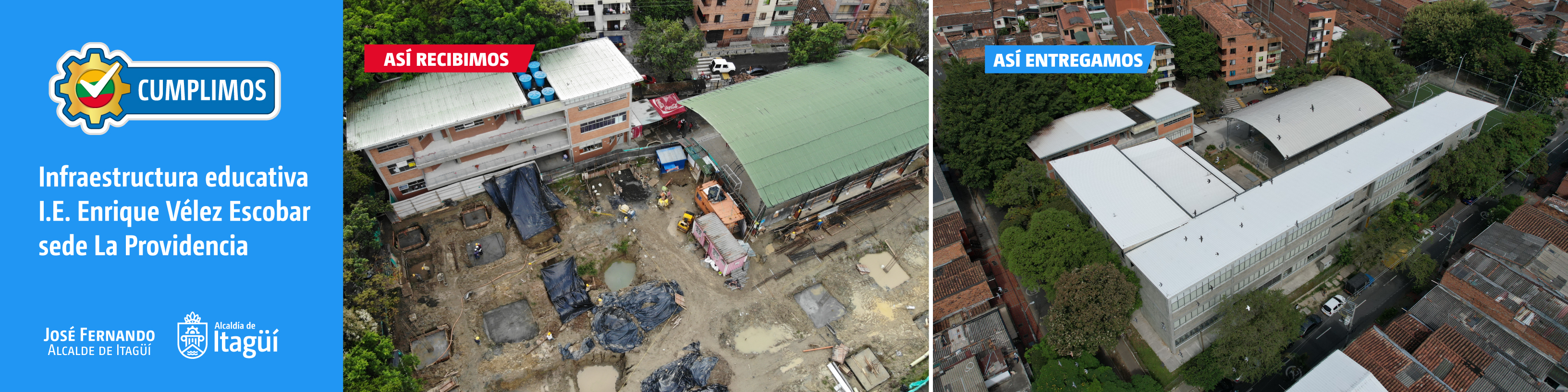 CUMPLIMOS. Infraestructura educativa I.E. Enrique Vélez Escobar sede La Providencia